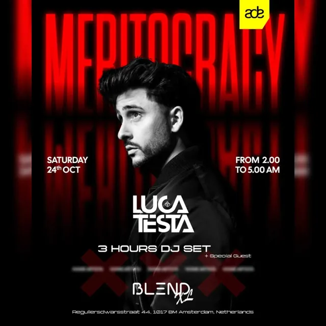 Flyer van Meritocracy presents Luca Testa: 3-hour DJ set in Blend XL.