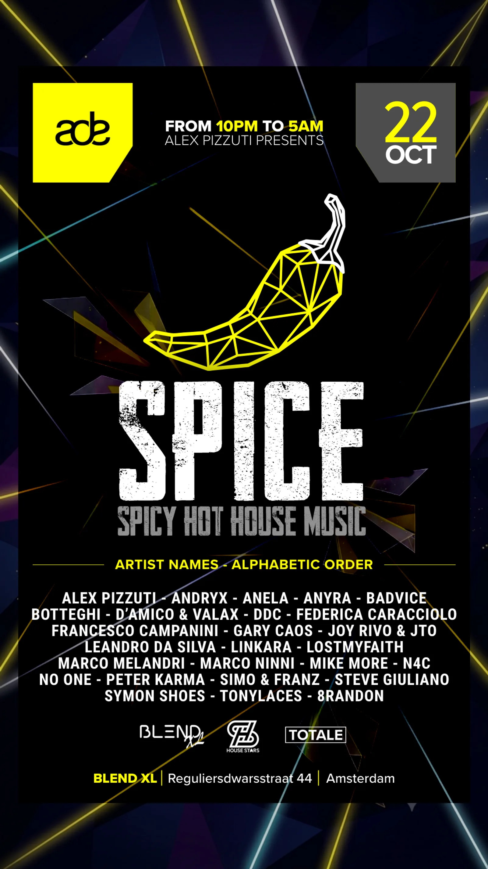 Flyer van Alex Pizzuti presents SPICE: Spicy Hot House Music in Blend XL.