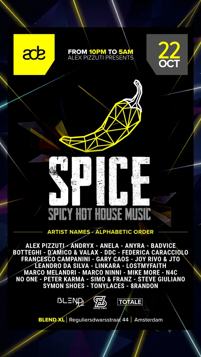 Flyer van Alex Pizzuti presents SPICE: Spicy Hot House Music in Blend XL.